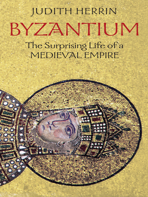 Title details for Byzantium by Judith Herrin - Available